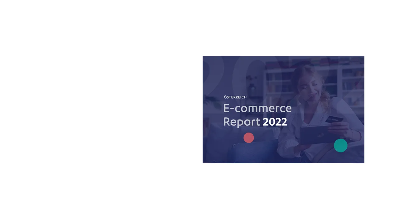 Österreichischer E-Commerce Report 2022
